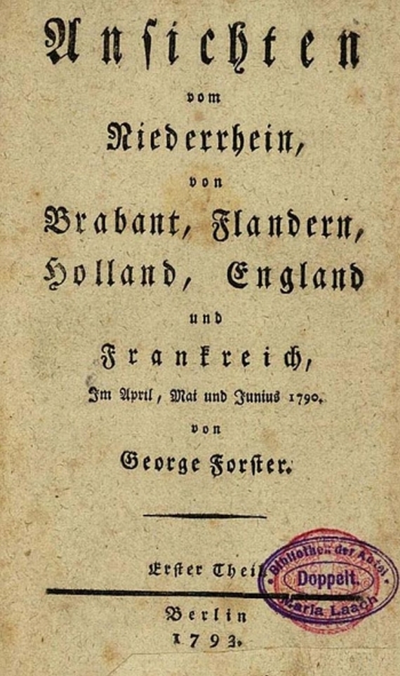 Georg Forster - Ansichten vom Niederrhein ... 3 Bde. 1793