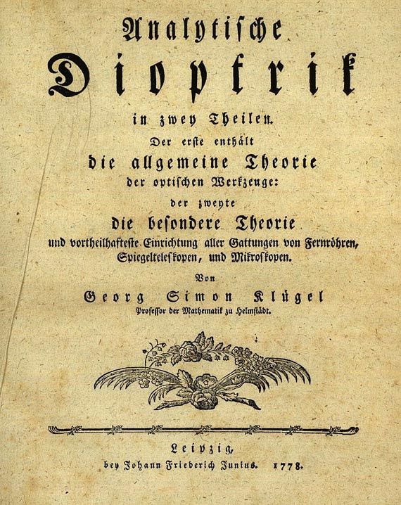 Georg Simon Kluegel - Analytische Dioptrik. 1778.
