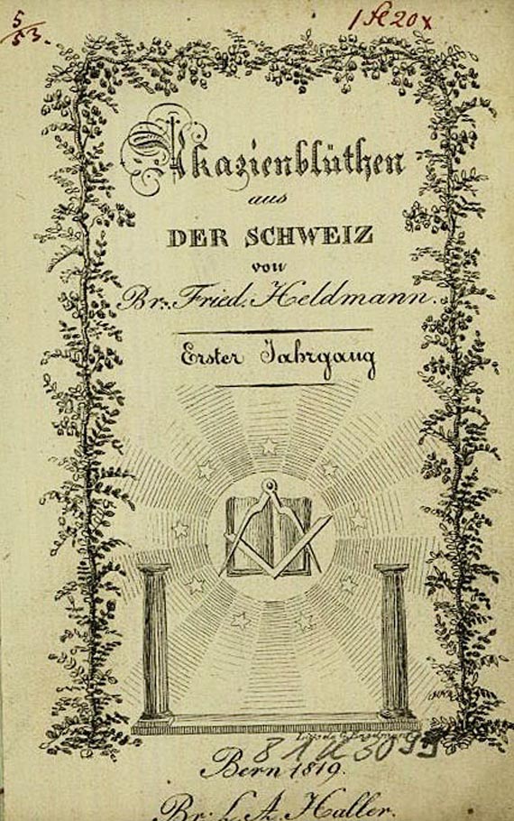  Freimaurer - Akazienblüthen. 1819. - Dabei: Gute Sache der Freymaurerey. 1798