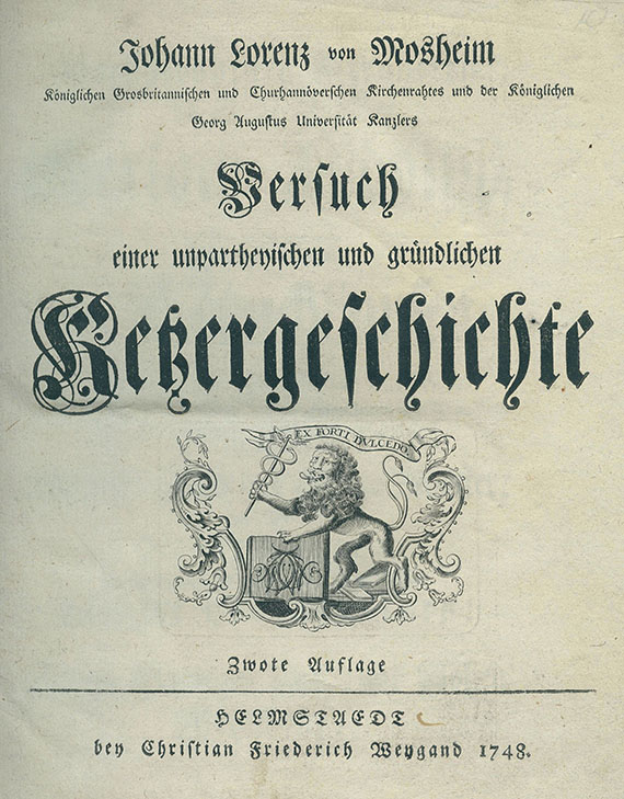 Johann Lorenz von Mosheim - Versuch einer Ketzergeschichte. 2 Bde. 1748.