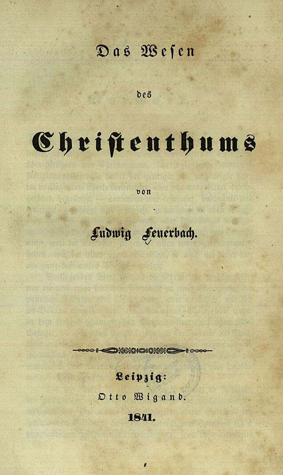 Ludwig Feuerbach - Wesen des Christenthums, 1841. [200]